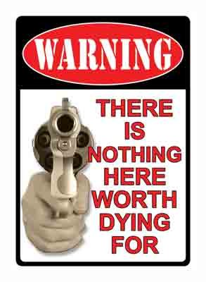 RIVERS EDGE SIGN 16" - "THERE'S NOTHING HERE"